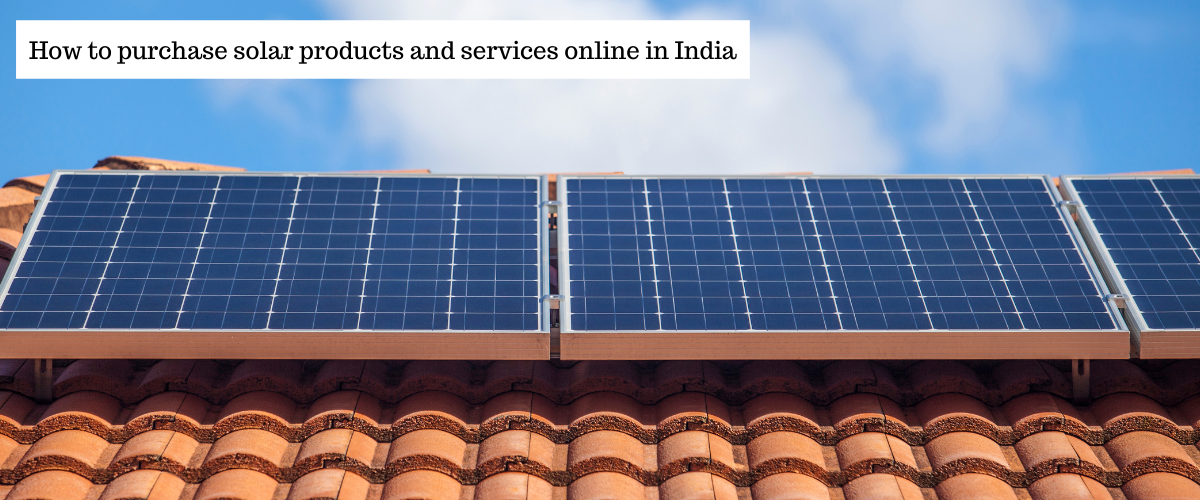 How to buy solar panels & services online in India